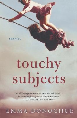 Touchy Subjects - Emma Donoghue - cover