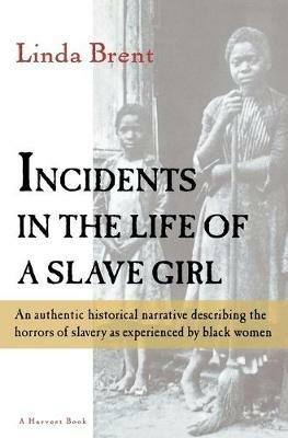 Incidents in the Life of a Slave Girl - Harriet Jacobs - cover