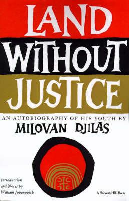 Land without Justice - Milovan Djilas - cover