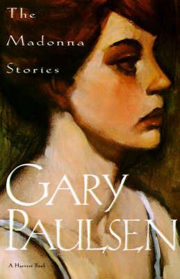 The Madonna Stories - Gary Paulsen - cover