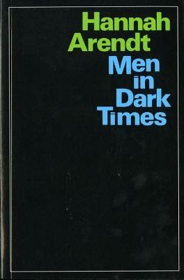 Men in Dark Times - Hannah Arendt - cover