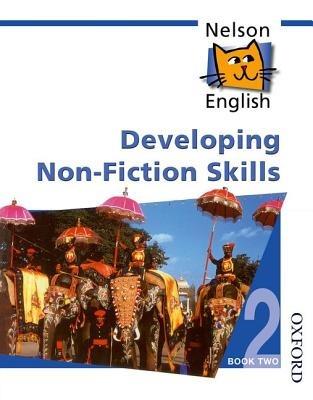 Nelson English - Book 2 Developing Non-Fiction Skills - John Jackman,Wendy Wren - cover