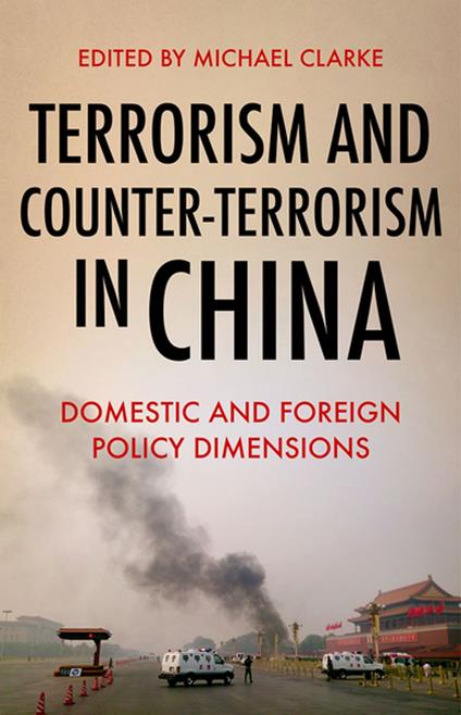 Terrorism and Counter-Terrorism in China