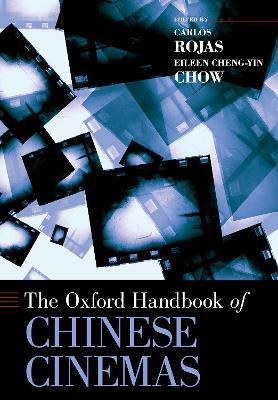 The Oxford Handbook of Chinese Cinemas - cover