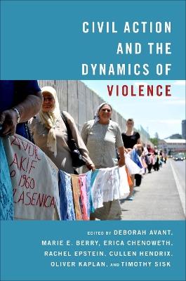 Civil Action and the Dynamics of Violence - cover