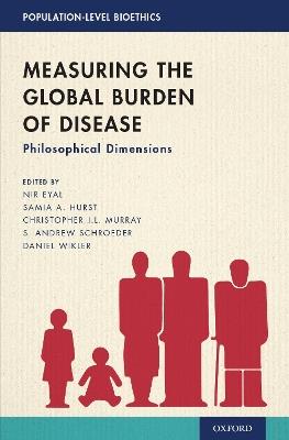 Measuring the Global Burden of Disease: Philosophical Dimensions - cover