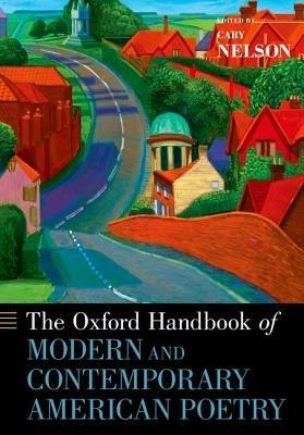 The Oxford Handbook of Modern and Contemporary American Poetry - cover