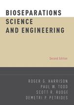 Bioseparations Science and Engineering