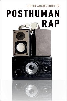 Posthuman Rap - Justin Adams Burton - cover