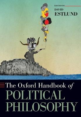 The Oxford Handbook of Political Philosophy - cover