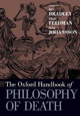 The Oxford Handbook of Philosophy of Death - cover