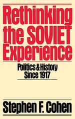 Rethinking the Soviet Experience