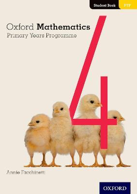 Oxford Mathematics Primary Years Programme Student Book 4 - Annie Facchinetti - cover