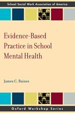 Evidence Based Practice in School Mental Health