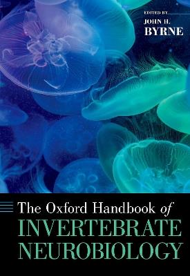 The Oxford Handbook of Invertebrate Neurobiology - cover