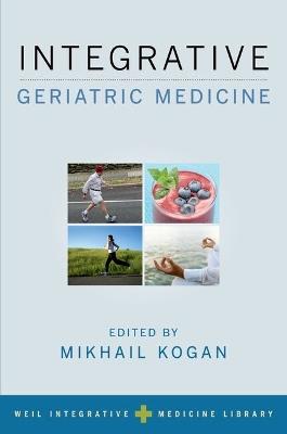 Integrative Geriatric Medicine - cover