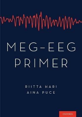MEG-EEG Primer - Riitta Hari,Aina Puce - cover