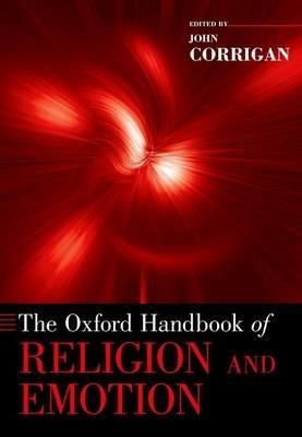The Oxford Handbook of Religion and Emotion - cover