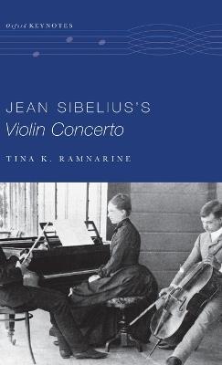 Jean Sibelius's Violin Concerto - Tina K. Ramnarine - cover