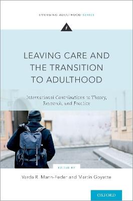Leaving Care and the Transition to Adulthood: International Contributions to Theory, Research, and Practice - cover