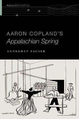 Aaron Copland's Appalachian Spring - Annegret Fauser - cover