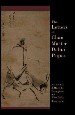 The Letters of Chan Master Dahui Pujue: Smashing the Mind of Samsara - cover