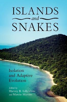 Islands and Snakes: Isolation and Adaptive Evolution - cover