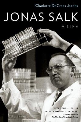 Jonas Salk: A Life - Charlotte DeCroes Jacobs - cover
