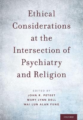 Ethical Considerations at the Intersection of Psychiatry and Religion - cover