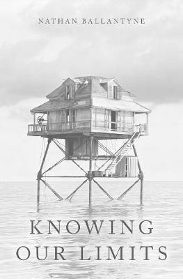Knowing Our Limits - Nathan Ballantyne - cover