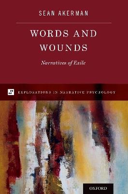 Words and Wounds: Narratives of Exile - Sean Akerman - cover
