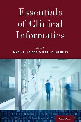 Essentials of Clinical Informatics - cover