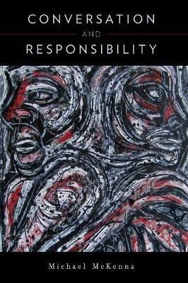 Conversation and Responsibility - Michael McKenna - cover