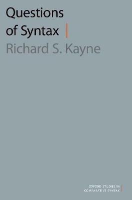 Questions of Syntax - Richard S. Kayne - cover