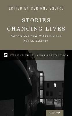 Stories Changing Lives: Narratives and Paths toward Social Change - cover