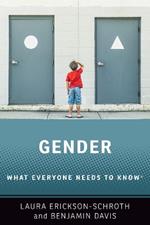Gender: What Everyone Needs to Know®