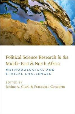 Political Science Research in the Middle East and North Africa: Methodological and Ethical Challenges - cover