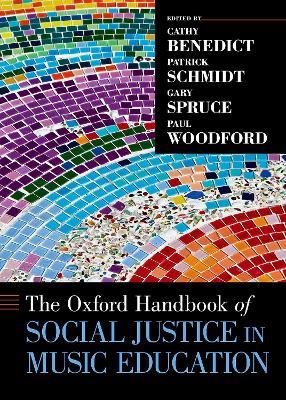 The Oxford Handbook of Social Justice in Music Education - cover