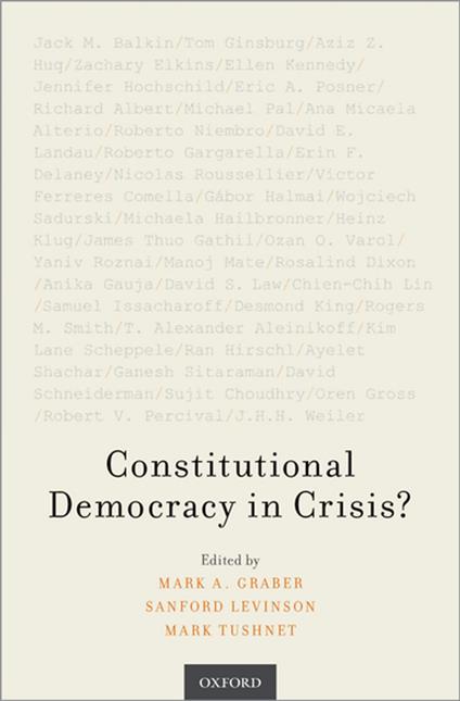 Constitutional Democracy in Crisis?