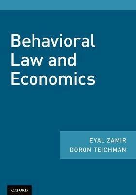 Behavioral Law and Economics - Eyal Zamir,Doron Teichman - cover