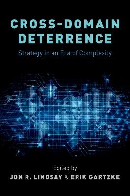 Cross-Domain Deterrence: Strategy in an Era of Complexity - cover