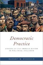 Democratic Practice: Origins of the Iberian Divide in Political Inclusion