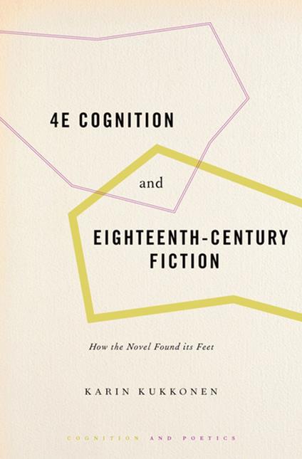 4E Cognition and Eighteenth-Century Fiction