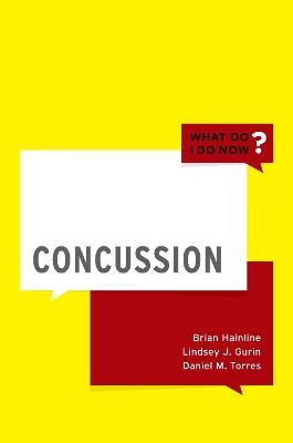 Concussion - Brian Hainline,Lindsey J. Gurin,Daniel M. Torres - cover