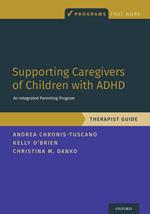 Supporting Caregivers of Children with ADHD