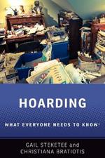 Hoarding: What Everyone Needs to KnowRG