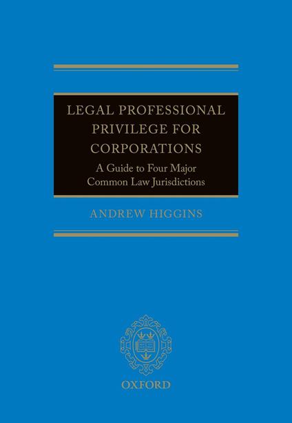 Legal Professional Privilege for Corporations
