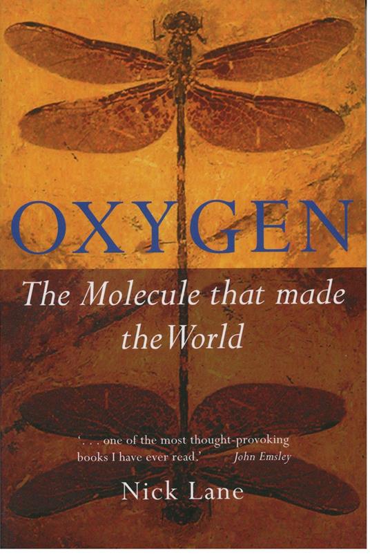 Oxygen: The molecule that made the world