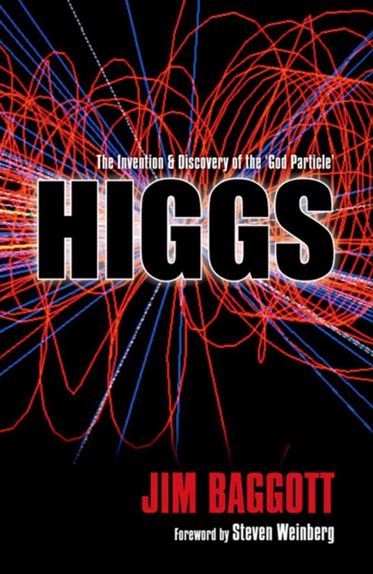 Higgs:The invention and discovery of the 'God Particle'