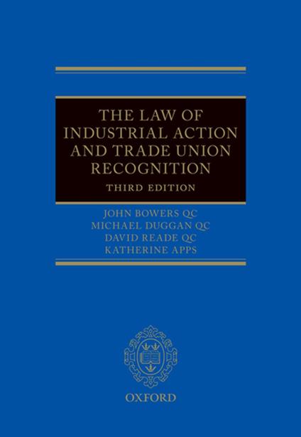 The Law of Industrial Action and Trade Union Recognition